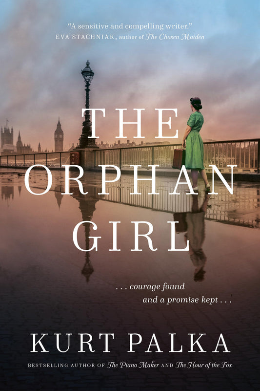 The Orphan Girl: A WWII Novel of Courage Found and a Promise Kept book cover