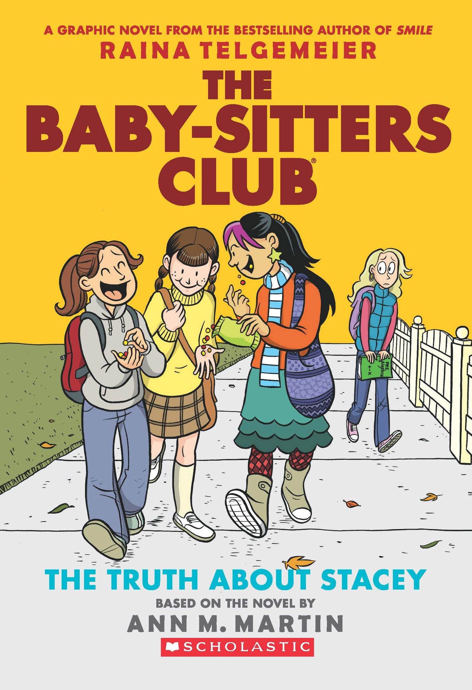 THE BABY-SITTERS CLUB GRAPHIC NOVEL #02: THE TRUTH ABOUT STACEY book cover