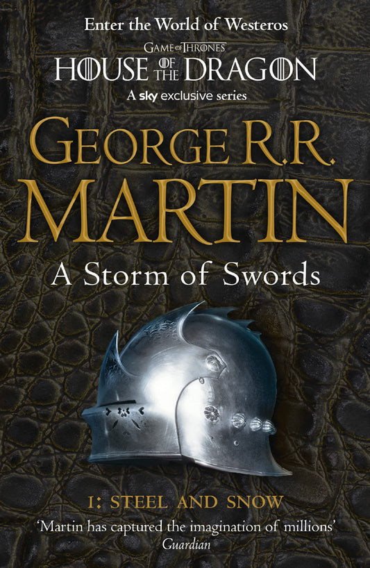 A Storm of Swords: Part 1 Steel and Snow (Reissue): Book 3 (A Song of Ice and Fire) by George R.R. Martin book cover