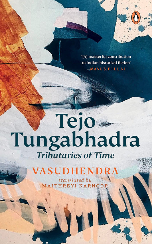 Tejo Tungabhadra: Tributaries Of Time book cover