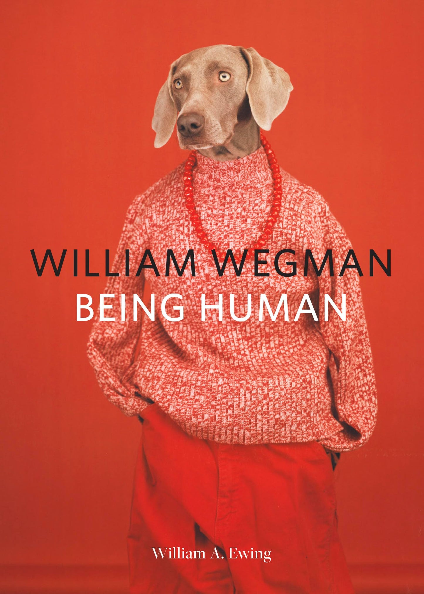 William Wegman Being Human book cover