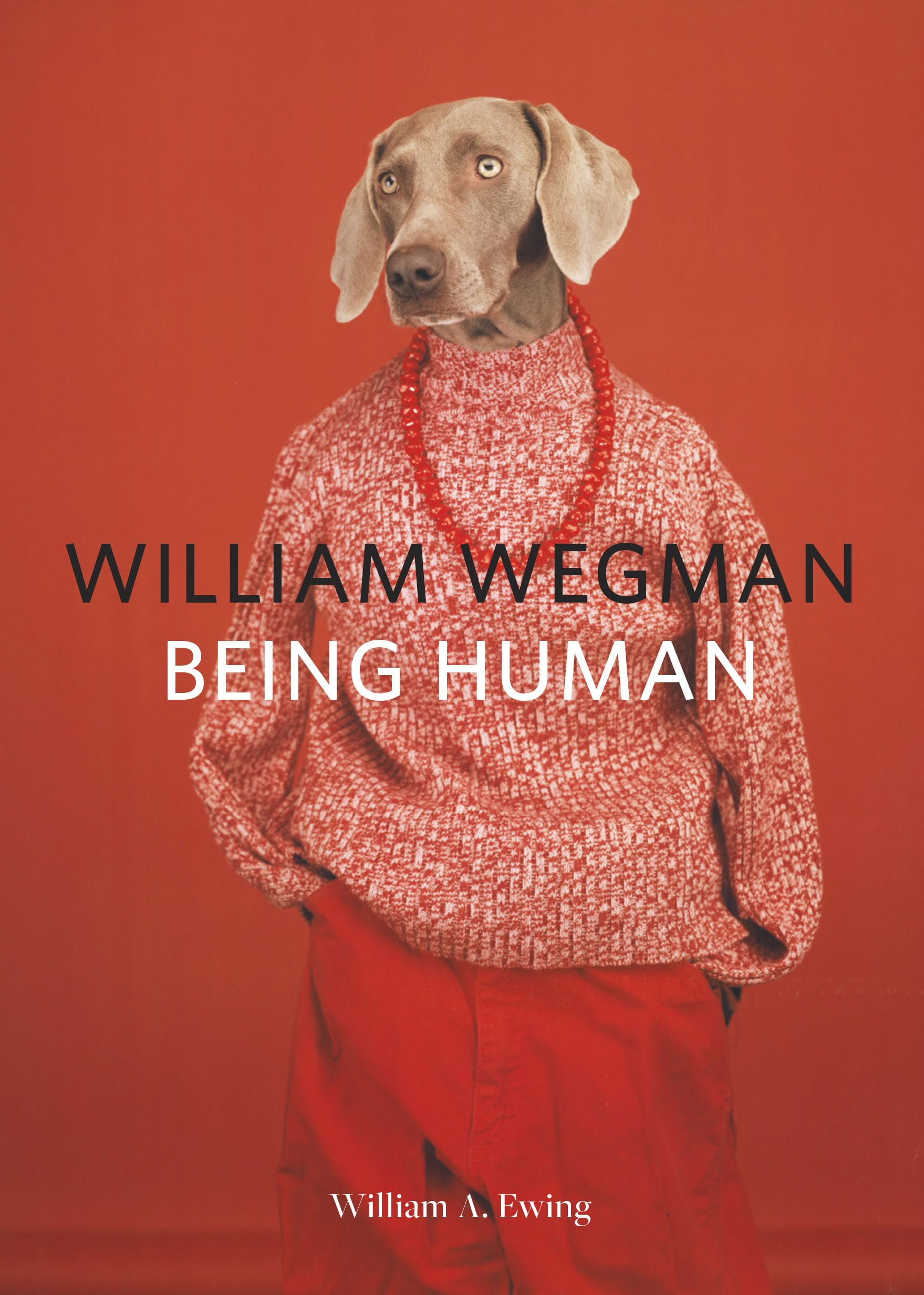 William Wegman Being Human book cover