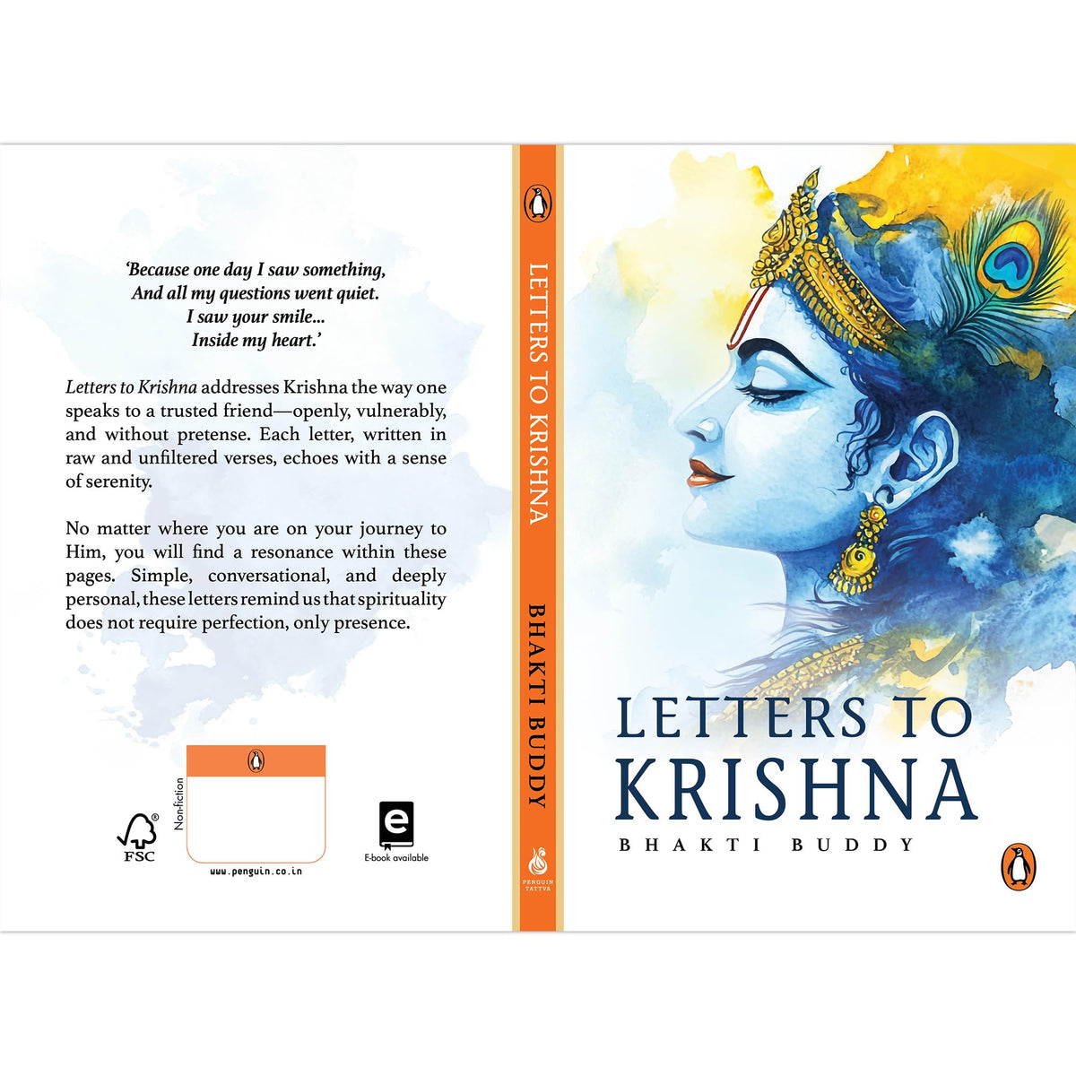 Letters to Krishna: Confessions to the Divine; Love, Longing and Devotion; Honest and Simple Reflections on Bhakti