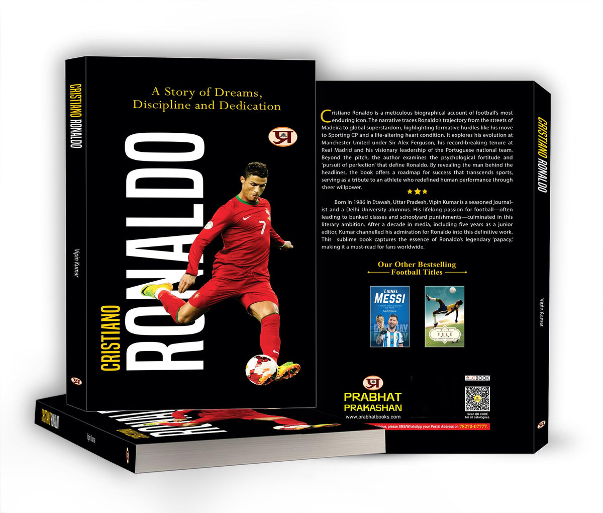 Cristiano Ronaldo Biography & Soccer Legend Book: A Story of Dreams, Discipline And Dedication | Inspirational CR7 Football Journey