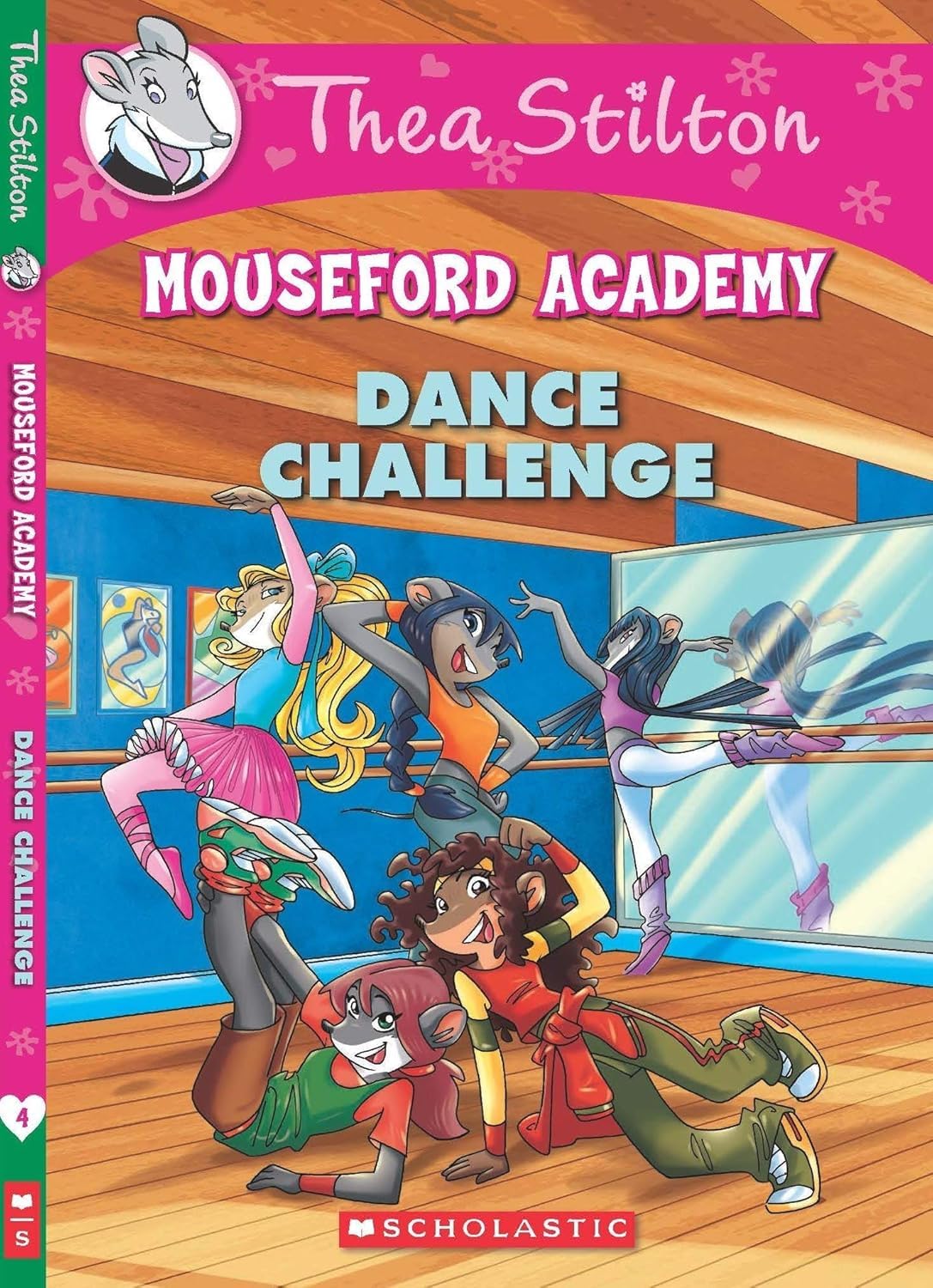 Thea Stilton's Mouseford Academy #4: The Dance Challenge 