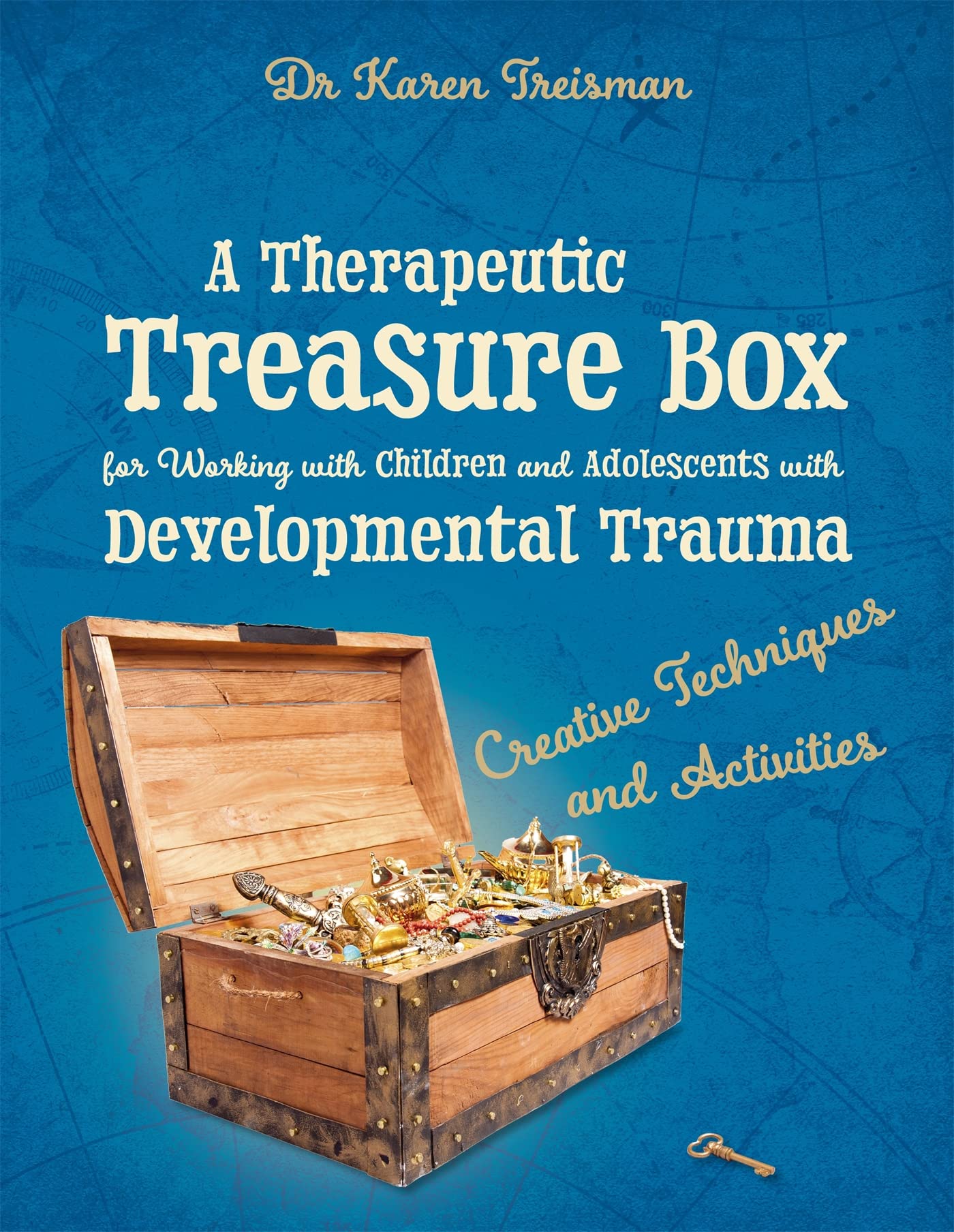 THERAPEUTIC TREASURE BOX FOR WORKING WITH CHILDREN AND ADOLESCENTS WITH DEVELOPMENTAL TRAUMA book cover