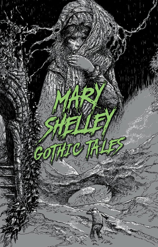 MARY SHELLEY: GOTHIC TALES book cover
