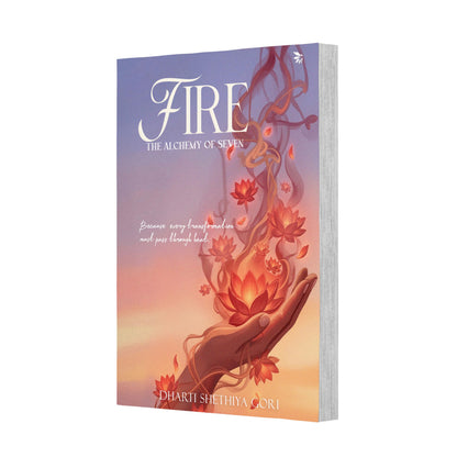 FIRE: The Alchemy of Seven