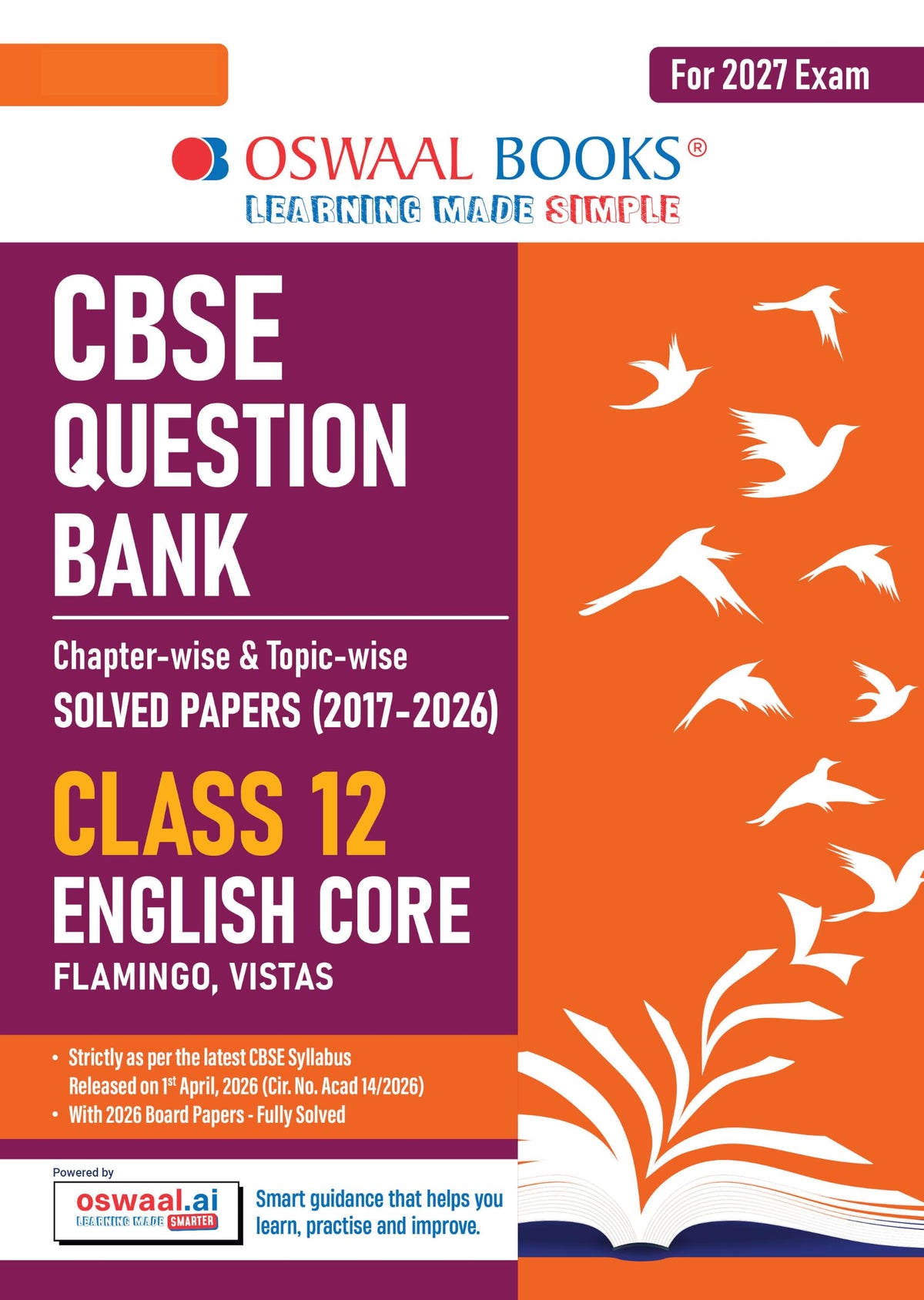Oswaal CBSE Class 12 English Core Question Bank | Chapter & Topic-wise Solved Papers (2017-2026) | Based on Latest Syllabus (April 2026) | Includes 2026 Papers | For 2027 Exam (CBSE Question Papers)