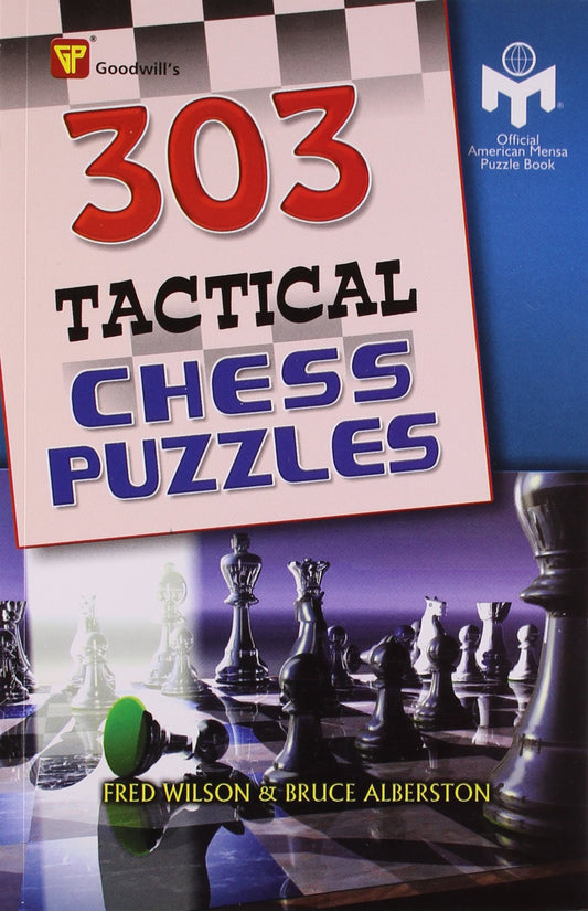 303 Tactical Chess Puzzles by Fred Wilson (Author), Bruce Alberston (Author) book cover