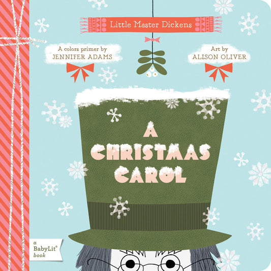 A Christmas Carol (BabyLit Primers) by Jennifer Adams (Author) book cover