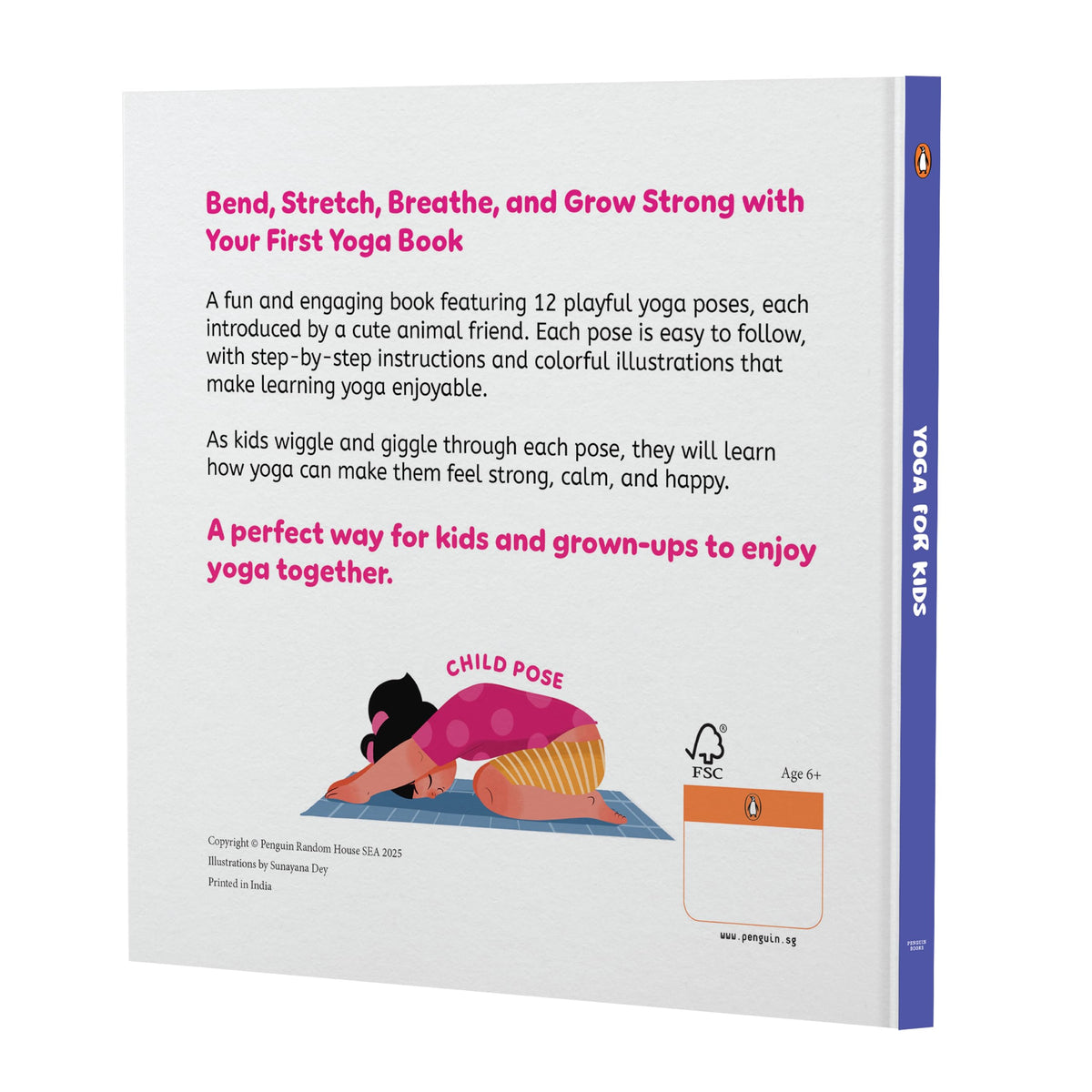 Yoga for Kids: Fun and Simple Yoga Poses I Step-by-Step Guide to Physical and Mental Well-being I Illustrated Asanas for Kids of All Ages I Ages 6+