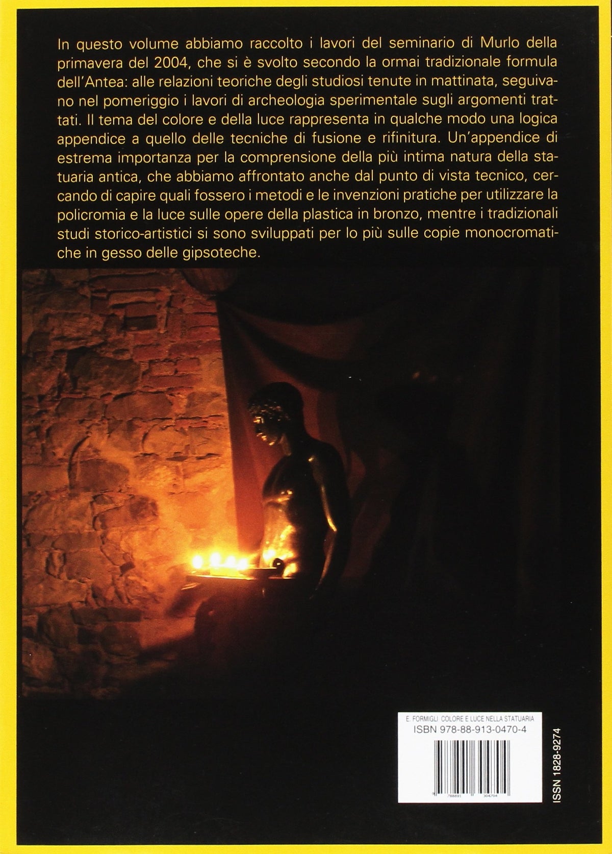 Colore E Luce Nella Statuaria Antica in Bronzo: Indagini Archeometriche E Sperimentali (Automata, 6)
