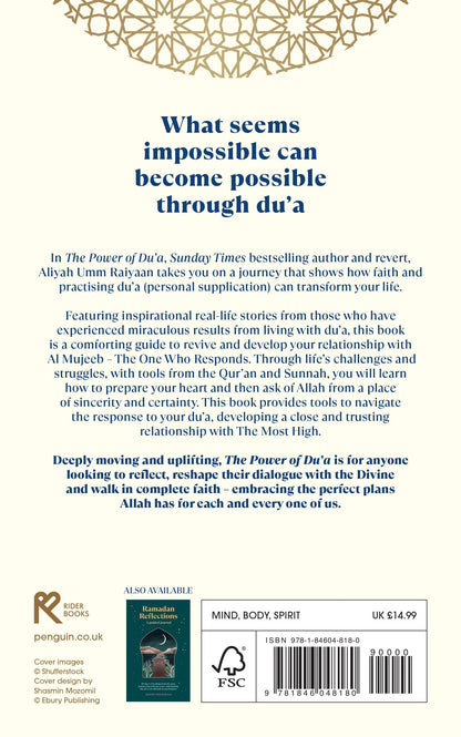 The Power of Du'a: A Practical Guide to Deepen Your Du’a, Transform Your Connection with Allah and Change Your Life