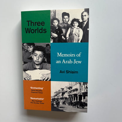 Three Worlds: Memoirs of an Arab-Jew