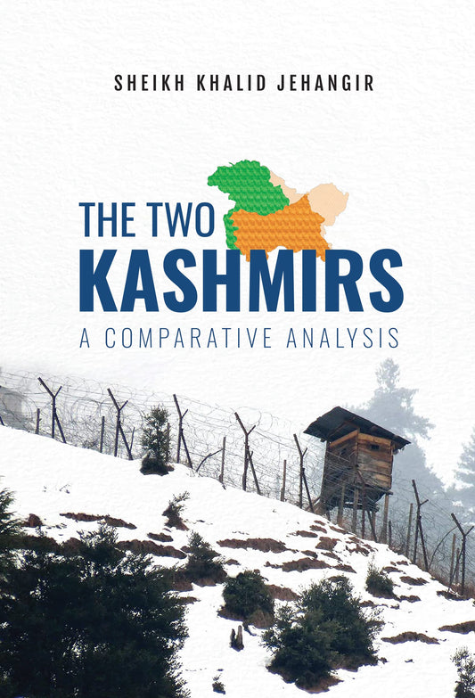 The Two Kashmirs: A Comparative Analysis book cover