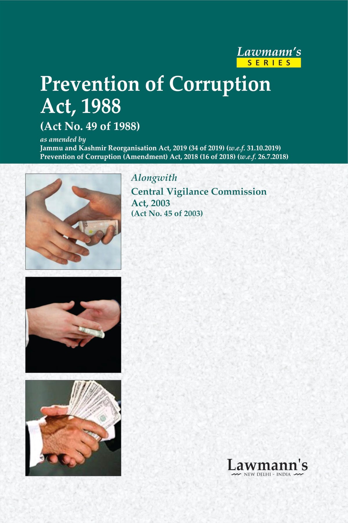 Lawmann's Prevention of Corruption Act, 1988 | Bare Act with Comments
