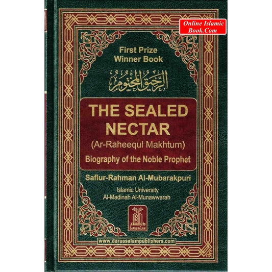 The Sealed Nectar (Ar Raheeq Al Makhtum)