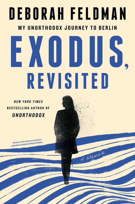 Exodus, Revisited: My Unorthodox Journey to Berlin book cover