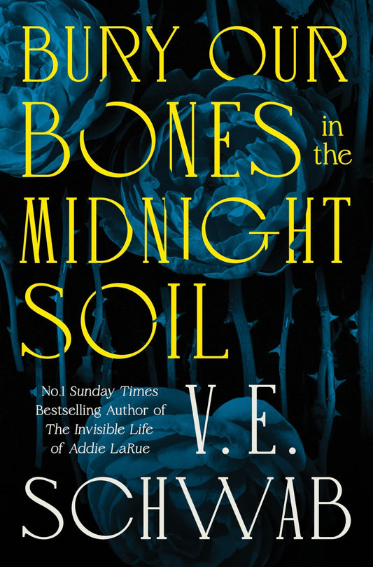 Bury our bones in the midnight soil (International Edition)