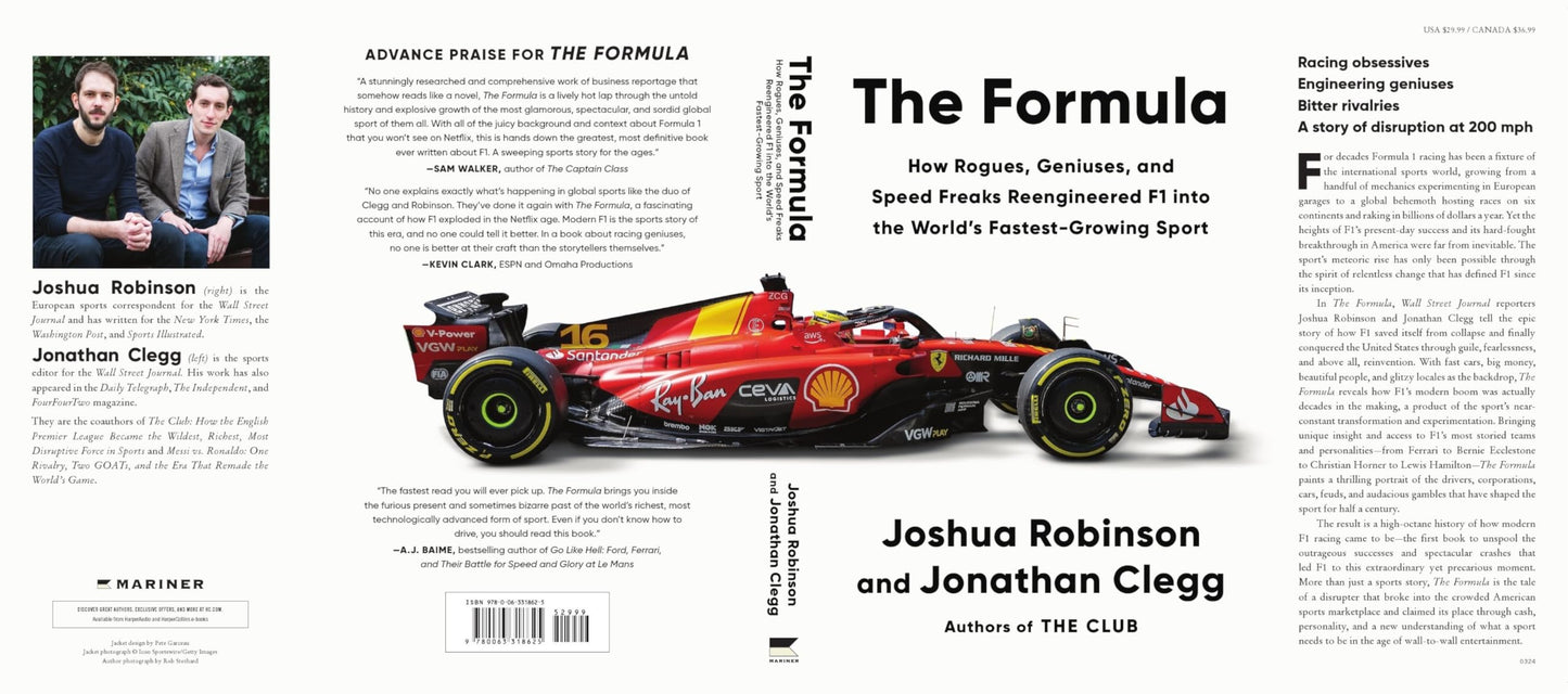 The Formula: How Rogues, Geniuses, and Speed Freaks Reengineered F1 into the World's Fastest-Growing Sport?A High-Octane History of Formula 1's Rise in America, Racing Culture, and Engineering Marvels