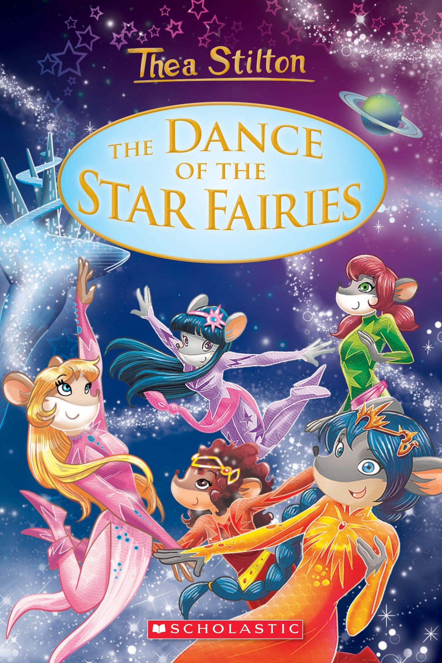 The Dance of the Star Fairies: 8 (Thea Stilton Special Edition)
