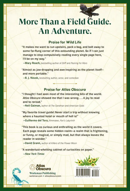 Atlas Obscura: Wild Life: An Explorer's Guide to the World's Living Wonders