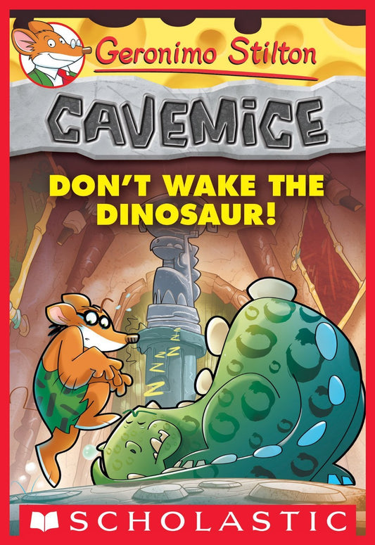 Cavemice #6: Don't Wake the Dinosaur! by Geronimo Stilton book cover