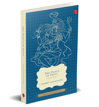 The Dance of Shiva: Fourteen Essays
