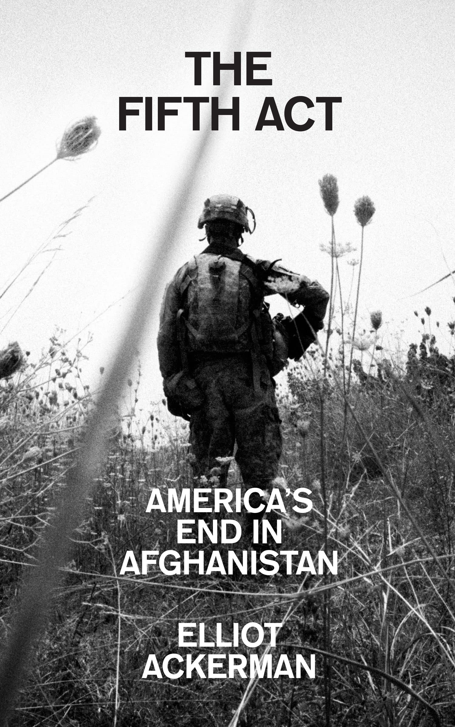 THE FIFTH ACT: America’s End in Afghanistan book cover