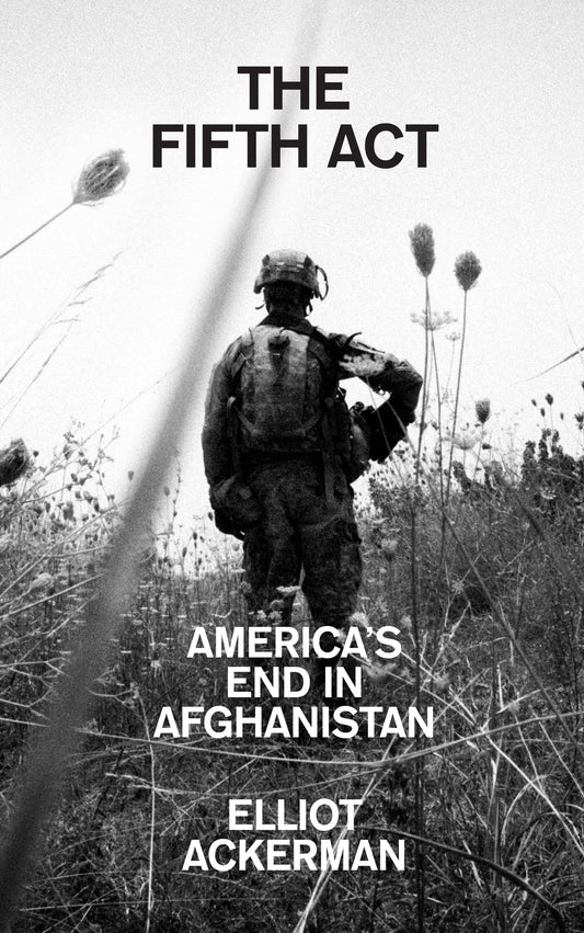 THE FIFTH ACT: America’s End in Afghanistan book cover