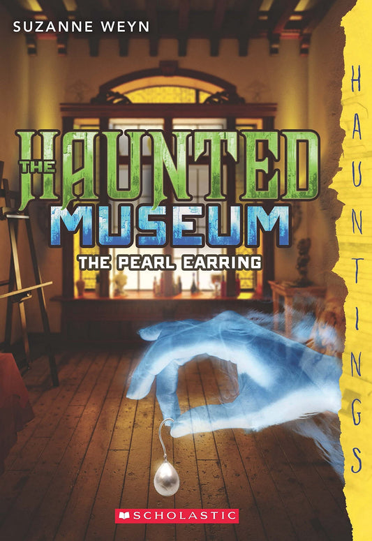 THE HAUNTED MUSEUM #3 THE PEARL EARRING book cover