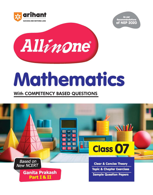 All in One Mathematics Class 7 Exam | Ganita Prakash (Part 1 & 2 ) | CBQs, Sample Papers, in-text & Chapter Exercise and Clear & Concise Theory