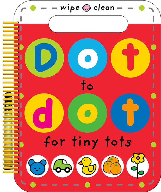 Dot to Dot for Tiny Tots Wipe Clean Activity Book by Roger Priddy (Author) book cover