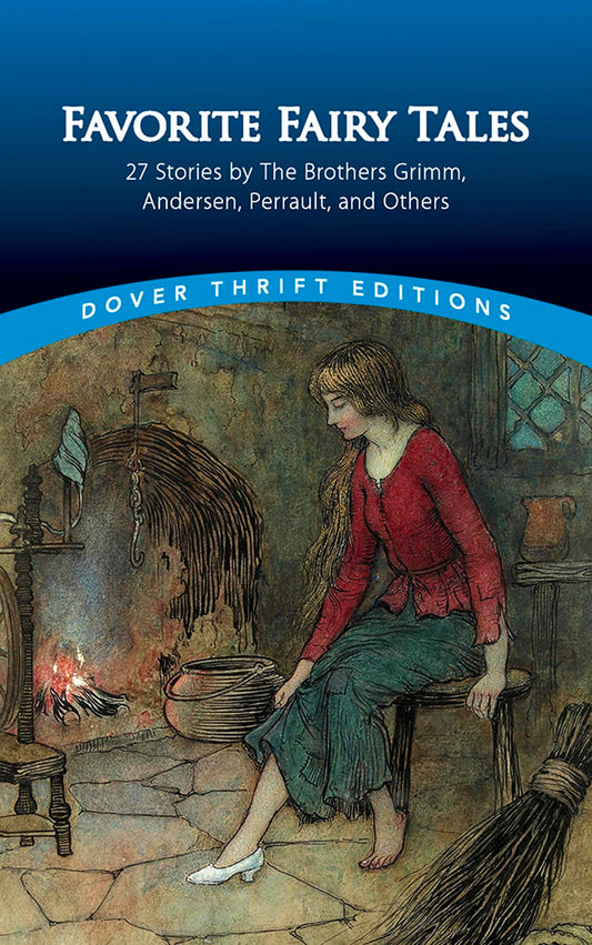 Favorite Fairy Tales: 27 Stories by the Brothers Grimm, Andersen, Perrault and Others book cover