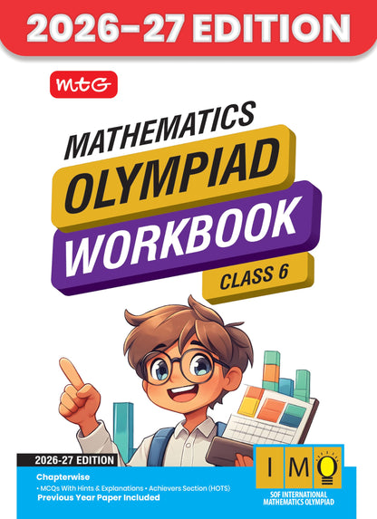 MTG International Mathematics Olympiad (IMO) Workbook Class 6 - Chapter-wise MCQs with Achievers Section - SOF Olympiad Books For 2026-27 Exam
