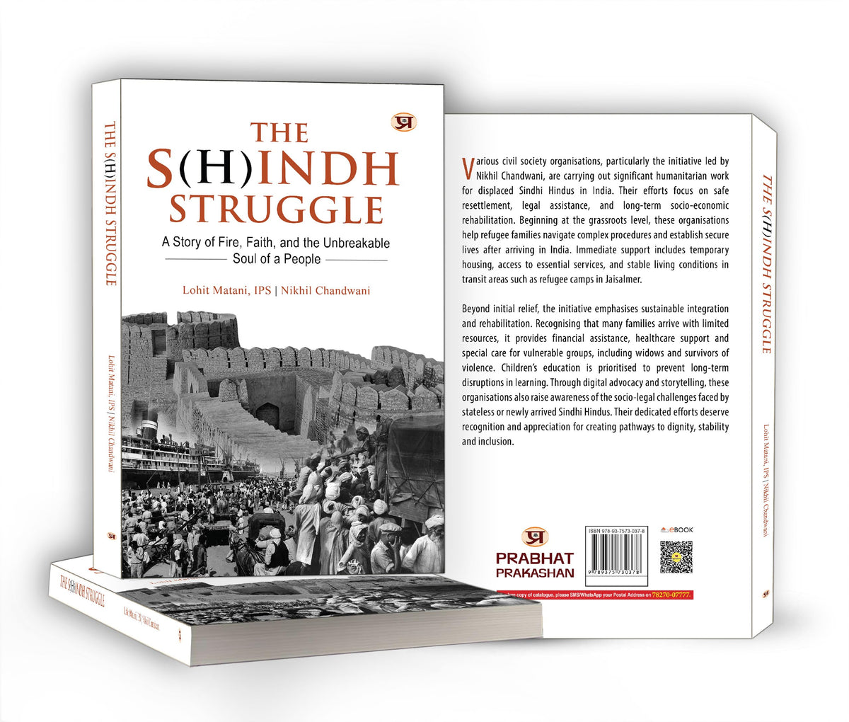 The S(H)indh Struggle: A Story of Fire, Faith, And The Unbreakable Soul of A People (History of Sindh & Sindhi Hindus)