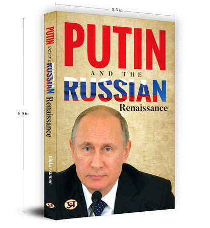 Putin And The Russian Renaissance — Vladimir Putin Biography | Russian Politics | Modern Russian History | KGB to Kremlin | Global Leadership | ... | Power and Personality | Political Biography