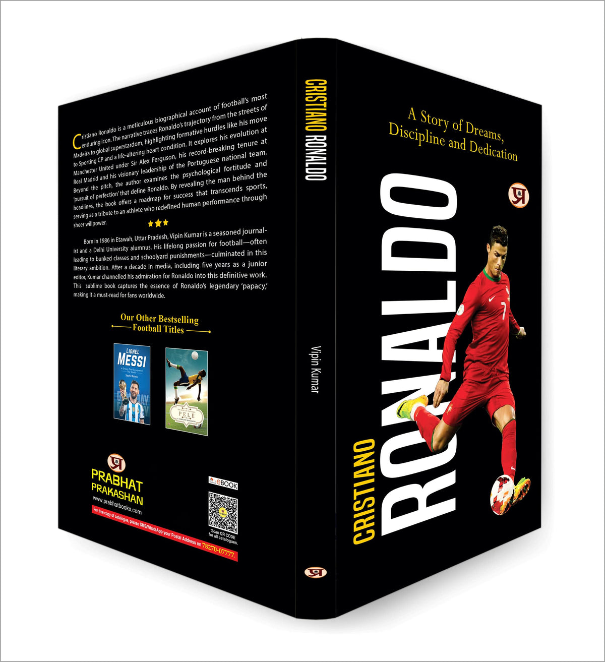 Cristiano Ronaldo Biography & Soccer Legend Book: A Story of Dreams, Discipline And Dedication | Inspirational CR7 Football Journey