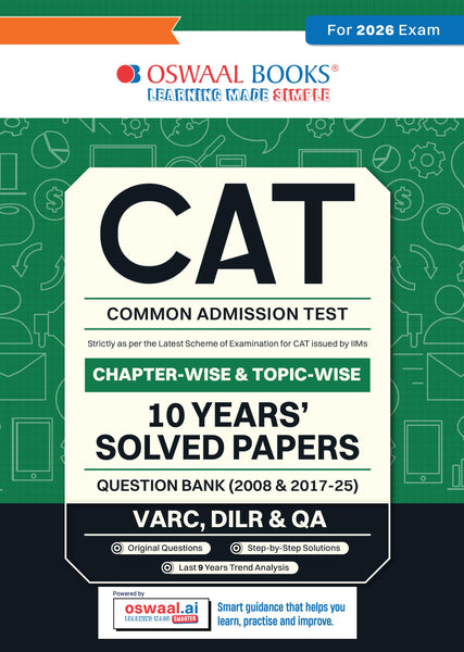 Oswaal CAT (COMMON ADMISSION TEST) | 10 YEARS’ | Chapterwise & Topicwise | Solved Papers | Question Bank | 2008 & 2017 - 2025 | (For 2026 Exam)