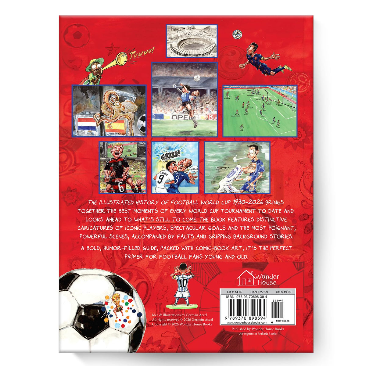 The Illustrated History of Football World Cup 1930 - 2026
