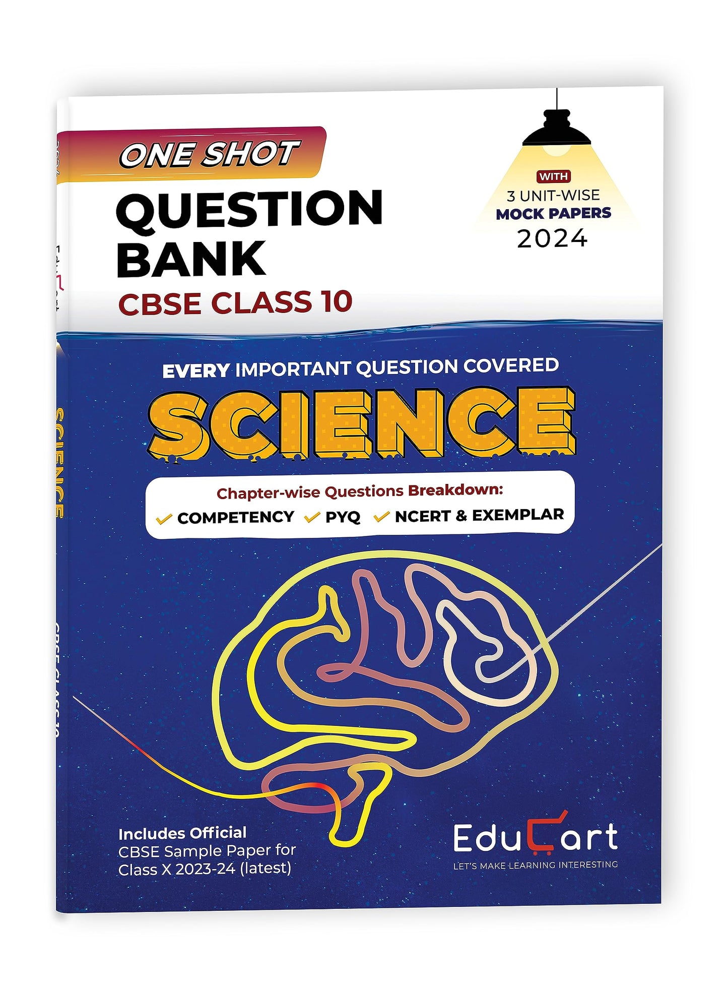 Educart One Shot Question Bank Science CBSE Class 10 for 2024 (Only Important Questions covered Chapterwise)