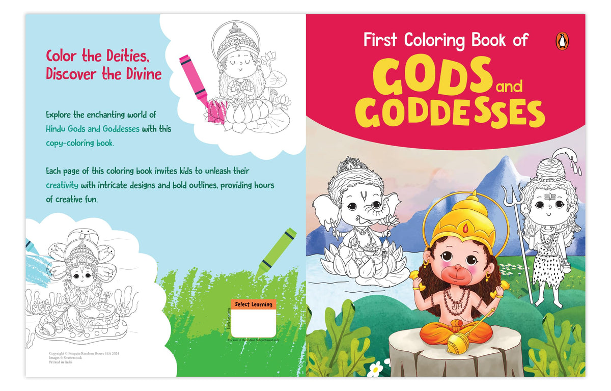 First Coloring Book of Gods & Goddesses: Captivating Copy Coloring book of Hindu Gods and Goddesses | Book for 3+ [Select Learning]