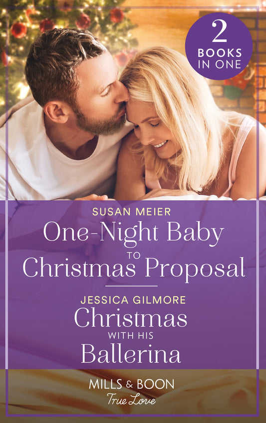 One-Night Baby To Christmas Proposal/Christmas With Ballerin book cover