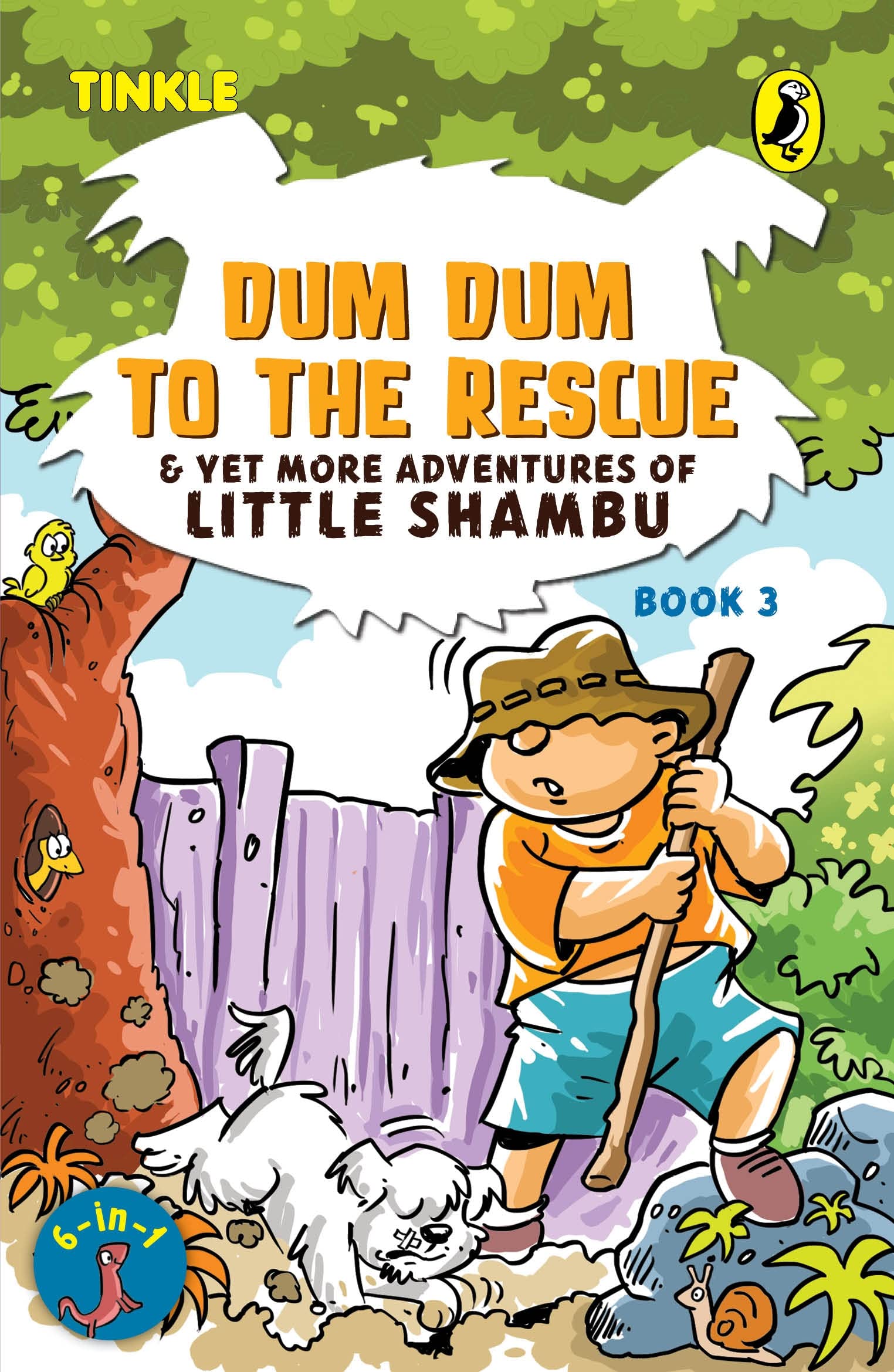 Tinkle  Series: Dum Dum to the Rescue & Yet More Adventures of Little Shambu (Book 3) book cover