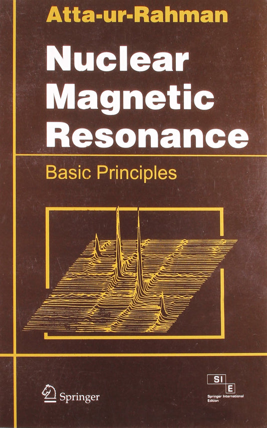 NUCLEAR MAGNETIC RESONANCE: BASIC PRINCIPLES