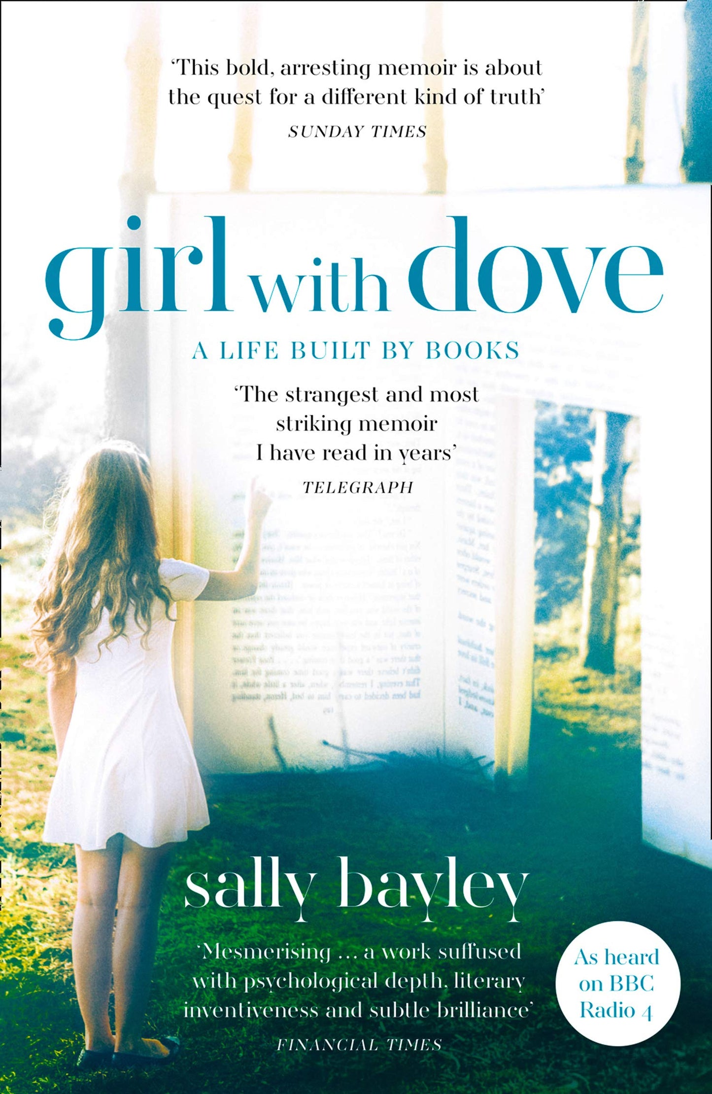 GIRL WITH DOVE: A LIFE BUILT BY BOOKS book cover