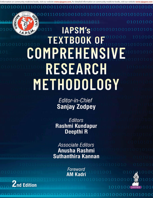 IAPSM's Textbook of Comprehensive Research Methodology, 2/E for PG Medical Students | Covers Quantitative, Qualitative and Operational Research, Biostatistics and AI in Research
