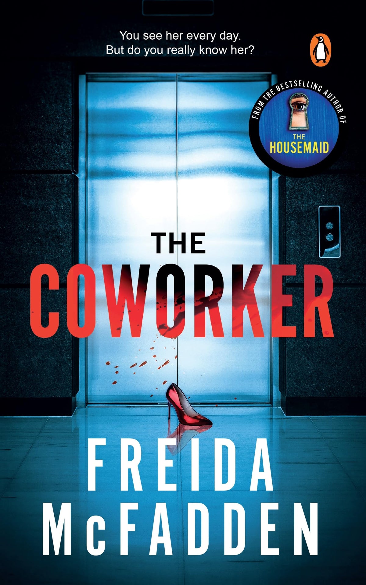 The CoWorker: A Totally Gripping Psychological Thriller with Mind-bending Twists from the New York Times Bestselling Author