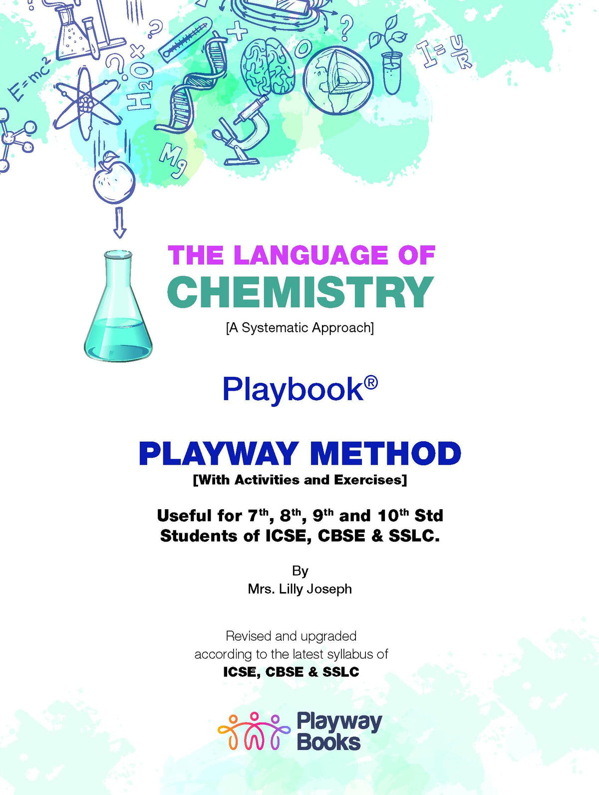 The Language of Chemistry - Playbook | Playway Method | Class 7-10 | ICSE, CBSE & SSLC | Activities, Exercises & Token Sheets